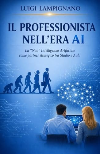 Copertina del libro Il professionista nell’era AI di Luigi Lampignano
